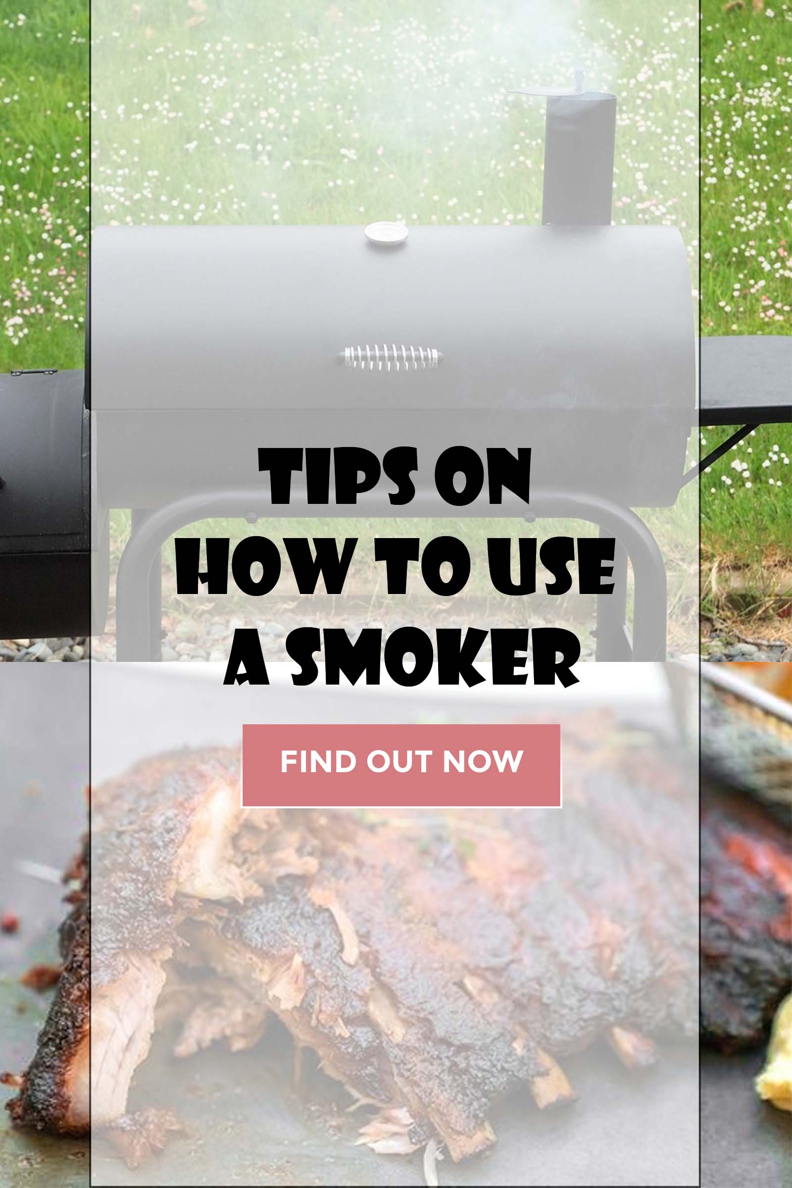 Tips On How To Use A Smoker